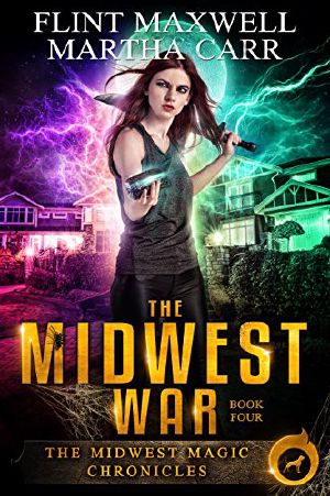 [Midwest Magic Chronicles 04] • The Midwest War